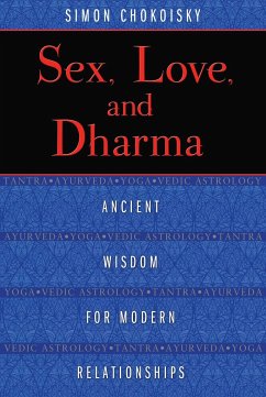 Sex, Love, and Dharma - Chokoisky, Simon