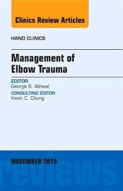 Cover Management of Elbow Trauma, an Issue of Hand Clinics
