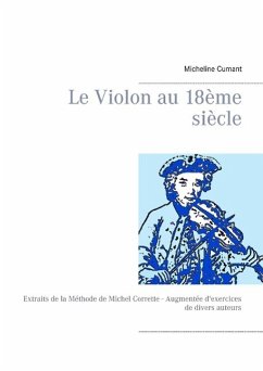 Le Violon au 18ème siècle - Cumant, Micheline