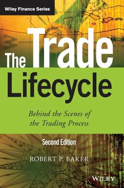 The Trade Lifecycle - Baker, Robert P