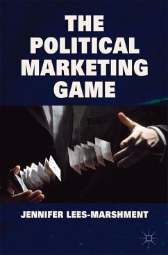 The Political Marketing Game - Lees-Marshment, J.