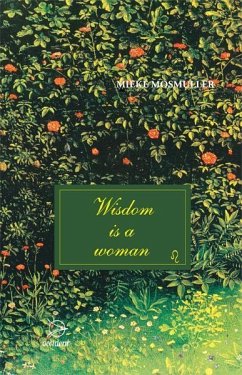 Wisdom Is a Woman - Mosmuller, Mieke