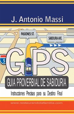 GPS Guía proverbial de sabiduría - Massi, J. Antonio