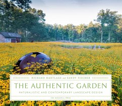 The Authentic Garden - Hartlage, Richard; Fischer, Sandy