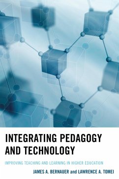Integrating Pedagogy and Technology - Bernauer, James A; Tomei, Lawrence A