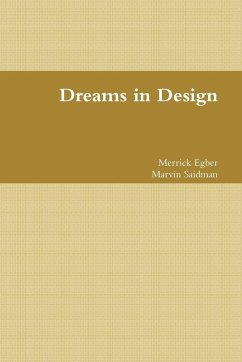 Dreams in Design - Egber, Merrick; Saidman, Marvin