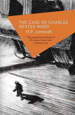 The Case of Charles Dexter Ward - Lovecraft, H. P.