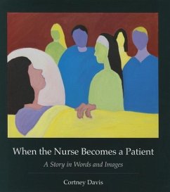 When the Nurse Becomes a Patient - Davis, Cortney