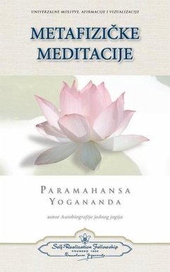 Metaphysical Meditations (Croatian) - Yogananda, Paramahansa