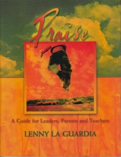 Children's Equipping Center: Praise Leader's Manual - LaGuardia, Lenny