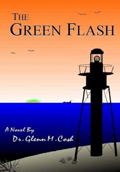 The Green Flash - Cosh, Glenn M