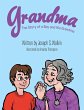 Grandma: The Story of a Boy and His... - Bild 1