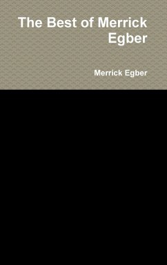 The Best of Merrick Egber - Egber, Merrick