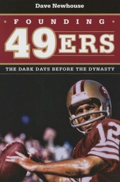 Founding 49ers - Newhouse, Dave