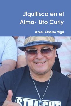 Jiquilisco en el Alma- Lito Curly - Vigil, Azael Alberto