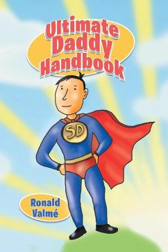 Ultimate Daddy Handbook - Valme, Ronald