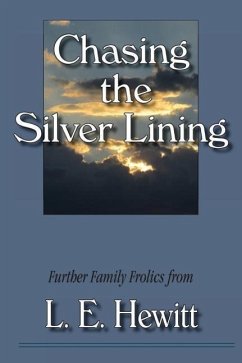 Chasing the Silver Lining - Hewitt, L. E.