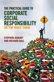 The Practical Guide to Corporate Social Responsibility