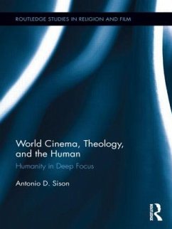 World Cinema, Theology, and the Human - Sison, Antonio