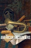 American Encounters: The Simple Pleasures of Still Life