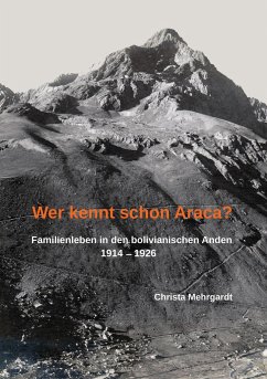 Wer kennt schon Araca? - Mehrgardt, Christa