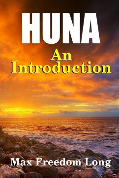 Introduction to Huna - Long, Max Freedom
