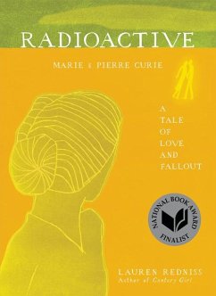 Radioactive - Redniss, Lauren