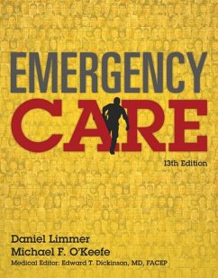 Emergency Care - Limmer, Daniel; O'Keefe, Michael; Dickinson, Edward; Grant, Harvey; Murray, Bob; Bergeron, J David