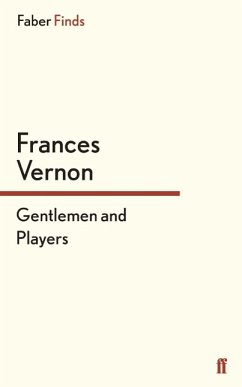 Gentlemen and Players - Vernon, Frances
