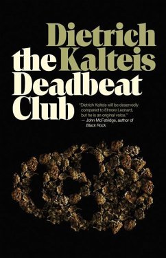The Deadbeat Club - Kalteis, Dietrich