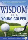 Wisdom For A Young Golfer