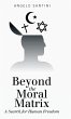Beyond the Moral Matrix - Bild 1