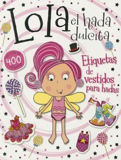 Lola el Hada Dulcita - Thomas Nelson