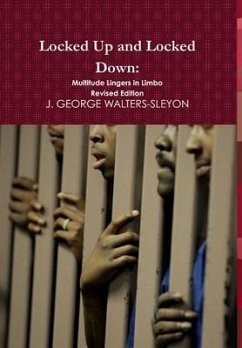 Locked Up and Locked Down - Walters-Sleyon, J. George