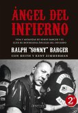 Ángel del Infierno : vida y andanzas de Sonny Barger y el Club de Motoristas Ángeles del Infierno