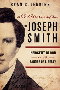 Assassination of Joseph Smith - Jenkins, Ryan C