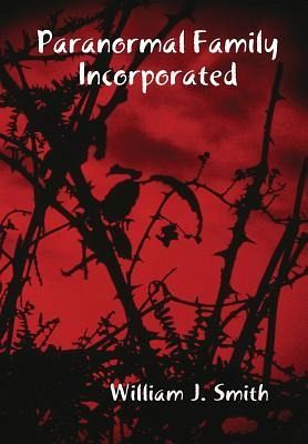 Paranormal Family Incorporated Paranormal Family Incorporated