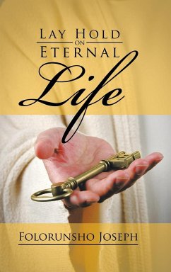 Lay Hold on Eternal Life