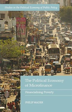 The Political Economy of Microfinance - Mader, Philip