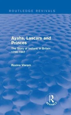 Ayahs, Lascars and Princes - Visram, Rozina
