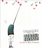 Imagery from the Bird's Home: The Art of Bill Carman