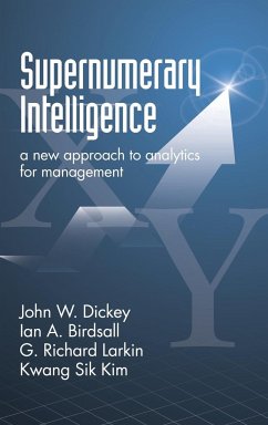 Supernumerary Intelligence - Dickey, John W.; Birdsall, Ian A.; Larkin, G. Richard