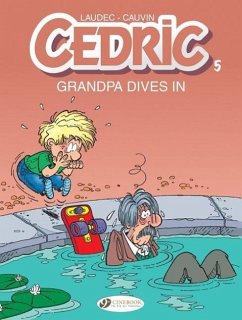 Grandpa Dives in: Cedric - Cauvin, Raoul