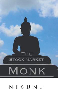 The Stock Market Monk - Nikunj