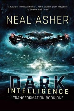 Dark Intelligence: Transformation Book One - Asher, Neal