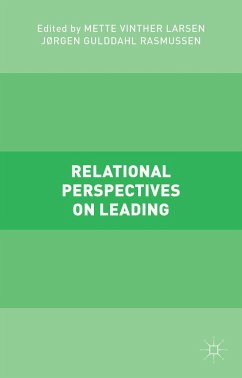 Relational Perspectives on Leading - Larsen, Mette Vinther