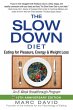 The Slow Down Diet - Bild 1
