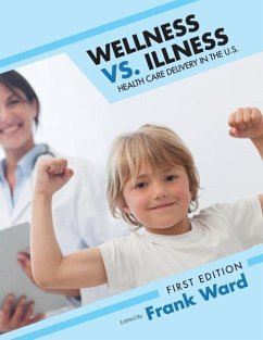 Wellness vs. Illness