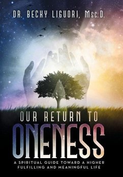 Our Return to Oneness - Liguori, Msc. D. Becky