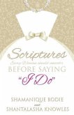 Scriptures Every Woman Should Consider Before Saying &quote;I Do&quote;